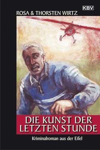 9783942446686: Die Kunst der letzten Stunde