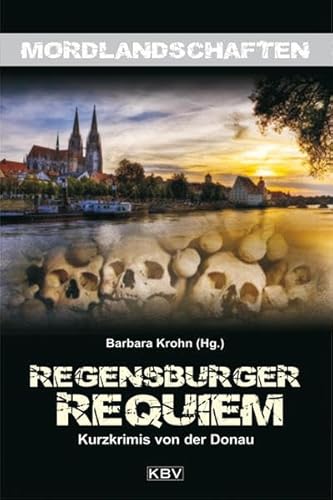 Beispielbild fr Regensburger Requiem: Kurzkrimis von der Donau zum Verkauf von Reuseabook