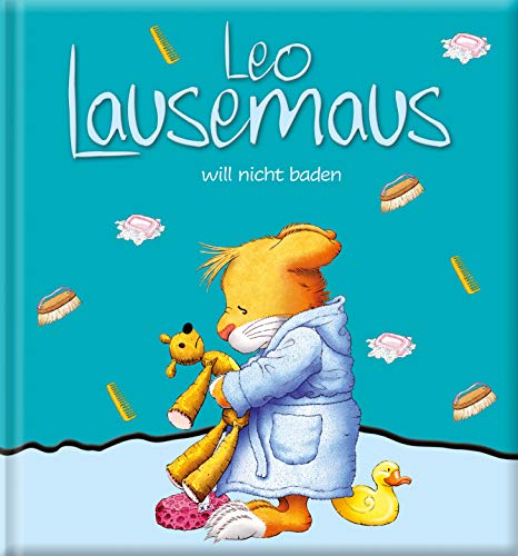 9783942453530: Leo Lausemaus will nicht baden