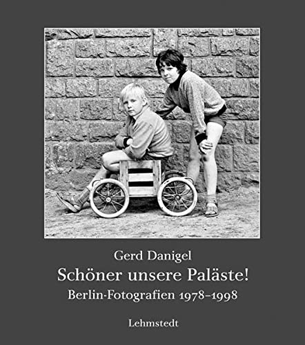 9783942473088: Schner unsere Palste!: Berlin-Fotografien 1978-1998: 13