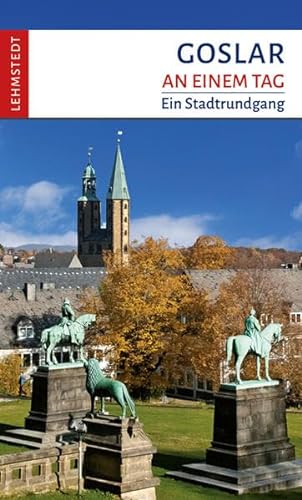 Stock image for Goslar an einem Tag -Language: german for sale by GreatBookPrices
