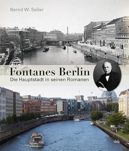 Imagen de archivo de Fontanes Berlin: DieHauptstadtinseinenRomanen a la venta por medimops