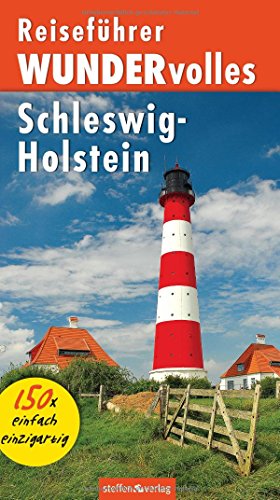 Beispielbild fr Reisefhrer WUNDERvolles Schleswig-Holstein zum Verkauf von medimops