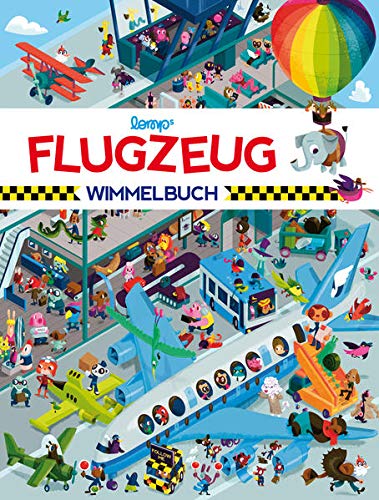 Beispielbild fr Flugzeug Wimmelbuch: Das groe Wimmelbilderbuch vom Flughafen zum Verkauf von medimops