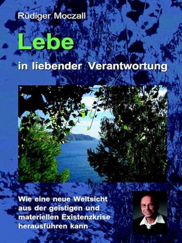 9783942510134: Lebe in liebender Verantwortung