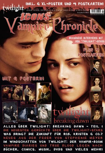 Icons Vampire Chronicle Twilight mit 6 Postern + 4 Postkarten, allen Infos zu Twilight: Breaking Dawn - Bis(s) zum Ende der Nacht, neue Interviews mit Lautner + Vampire Diaries Special u.v.m. - Sonic Seducer