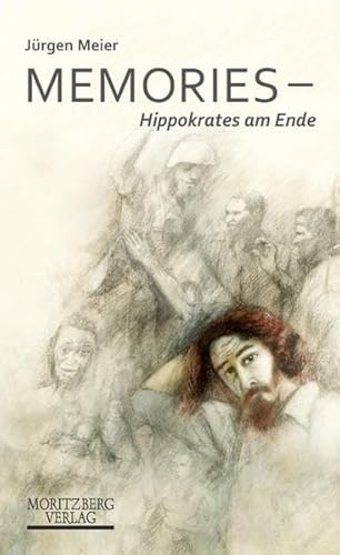 Beispielbild fr Memories - Hippokrates am Ende zum Verkauf von medimops