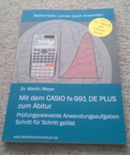 Beispielbild fr Mit dem CASIO fx-991 DE Plus zum Abitur zum Verkauf von medimops