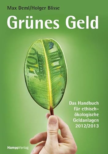 Beispielbild fr Grnes Geld: Das Handbuch fr ethisch-kologische Geldanlagen 2012/2013 zum Verkauf von medimops