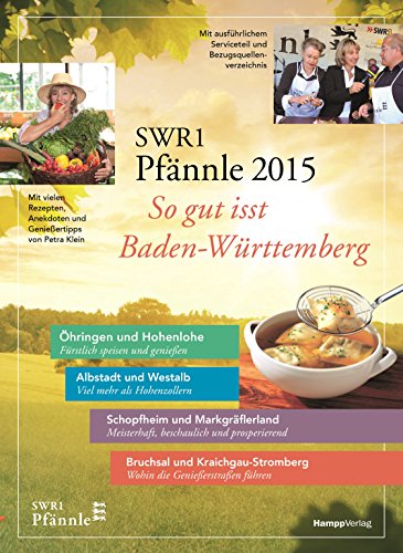 Beispielbild fr SWR1 Pfnnle 2015: So gut isst Baden-Wrttemberg zum Verkauf von Buchmarie