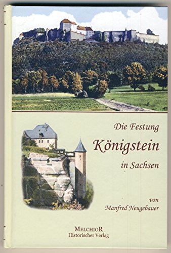 9783942562133: Die Festung Knigstein in Sachsen