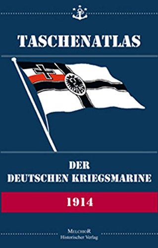 9783942562164: Taschenatlas der Deutschen Kriegsmarine von 1914