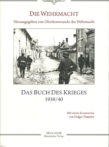 Beispielbild fr Das Buch des Krieges 1939/40 (Die Wehrmacht) zum Verkauf von medimops