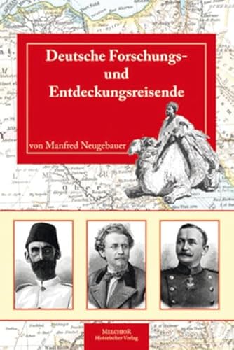 Beispielbild fr Deutsche Forschungs- und Entdeckungsreisende zum Verkauf von medimops