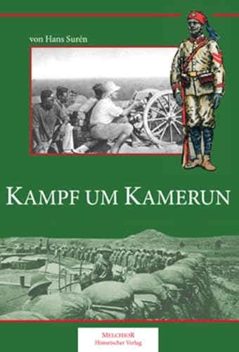 Stock image for Kampf um Kamerun: Nach der Originalausgabe von 1934 for sale by medimops