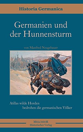 9783942562690: Germanien und der Hunnensturm