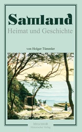 Beispielbild fr Samland: Heimat und Geschichte zum Verkauf von medimops