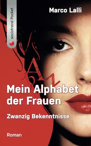 Stock image for Mein Alphabet der Frauen: Zwanzig Bekenntnisse (German Edition) for sale by Books Unplugged