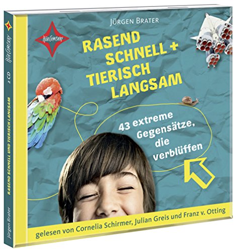 Beispielbild fr Rasend schnell und tierisch langsam: 42 extreme Gegenstze, die verblffen. Gesprochen von Cornelia Schirmer, Julian Greis, Franz v. Otting. 2 CD. Laufzeit ca. 2 Std. 15 Min. zum Verkauf von medimops