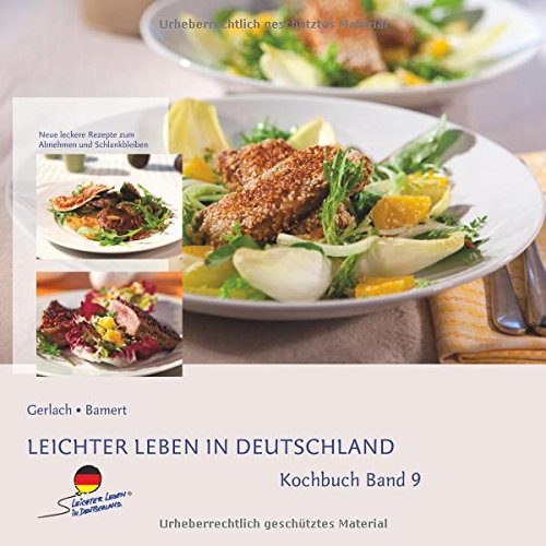 Stock image for Leichter leben in Deutschland Kochbuch Band 9 [Hardcover] for sale by BUCHSERVICE / ANTIQUARIAT Lars Lutzer