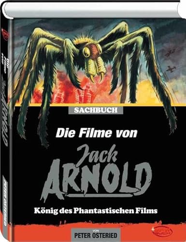 Die Filme von Jack Arnold König des phantastischen Films] / [von Peter Osteried