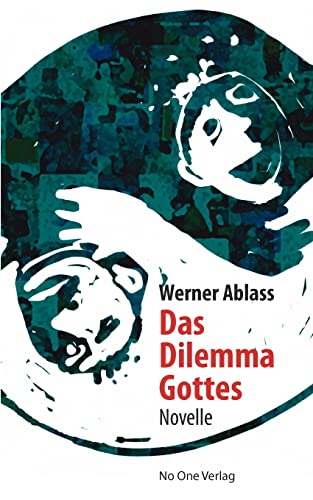 9783942634014: Das Dilemma Gottes: Novelle