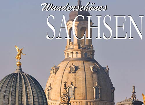 Stock image for Wunderschnes Sachsen - Ein Bildband for sale by medimops