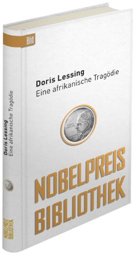 Beispielbild fr Eine Afrikanische Tragdie: Bild Nobelpreis Bibliothek zum Verkauf von medimops