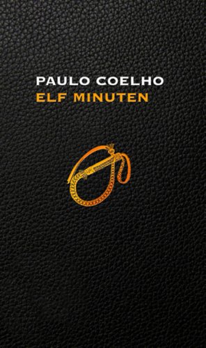 11 Minuten (9783942656481) by Paulo Coelho