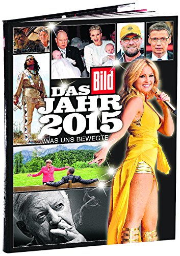 Stock image for Das Jahr 2015 - Was uns bewegte for sale by medimops
