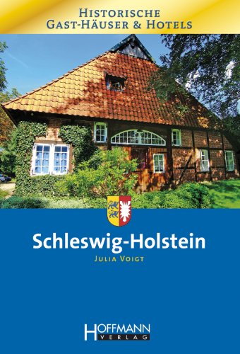 9783942659000: Historische Gast-Huser und Hotels Schleswig-Holstein