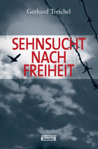 Stock image for Sehnsucht nach Freiheit for sale by medimops