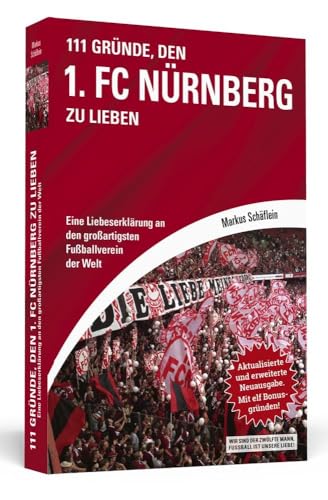 Beispielbild fr 111 Grnde, den 1. FC Nrnberg zu lieben zum Verkauf von Blackwell's