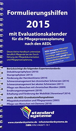 Formulierungshilfen 2015 mit Evaluationskalender für die Pflegeprozessplanung nach den AEDL