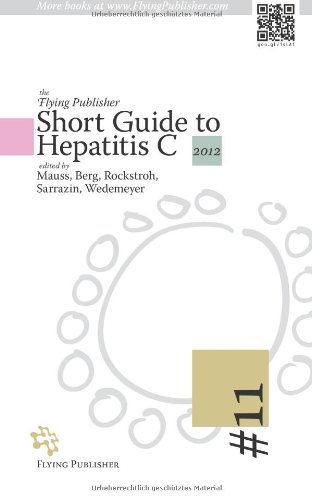 Beispielbild fr The 2012 Flying Short Publisher Guide to Hepatitis C zum Verkauf von medimops