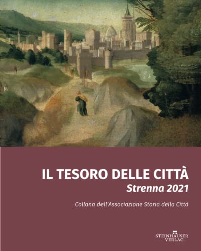 Beispielbild fr Il Tesoro delle Citt. Strenna 2021 (Italian Edition) zum Verkauf von GF Books, Inc.