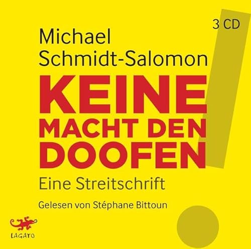 Stock image for Keine Macht den Doofen (3 CDs): Eine Streitschrift for sale by medimops