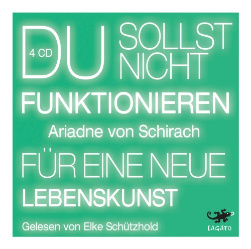 Stock image for Du sollst nicht funkitionieren: Fr eine neue Lebenskunst for sale by medimops