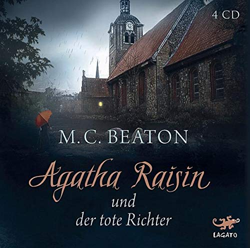 Agatha Raisin und der tote Richter - M.C. Beaton