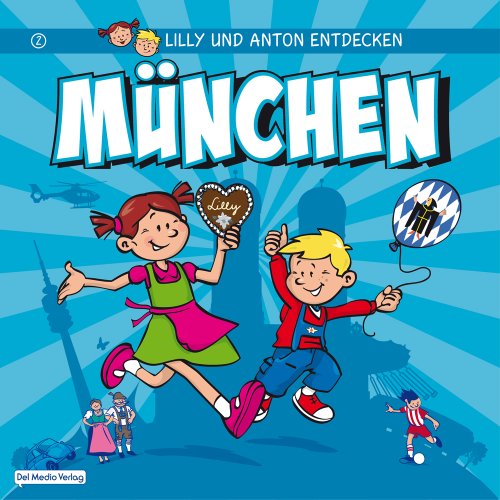 9783942753012: Lilly & Anton entdecken Mnchen