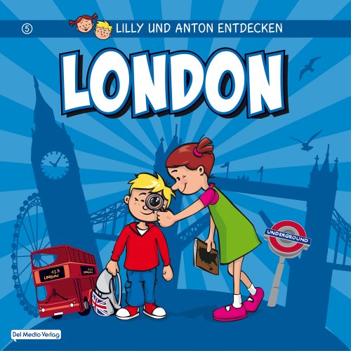 9783942753036: Lilly & Anton entdecken London