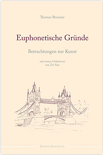 Stock image for Euphonetische Grnde: Betrachtungen zur Kunst for sale by medimops