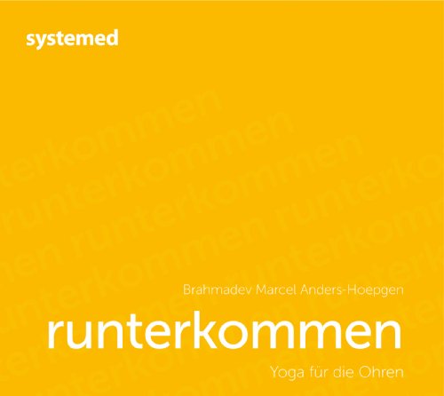 Stock image for Runterkommen: Yoga fr die Ohren for sale by medimops