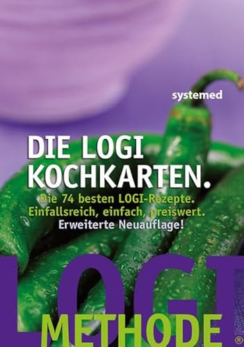 9783942772549: Die LOGI-Kochkarten: Die 74 besten LOGI-Rezepte. Einfallsreich, einfach, preiswert.