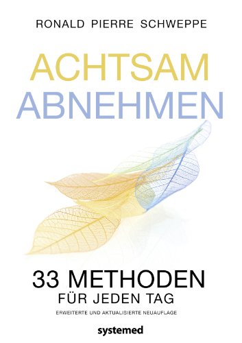 9783942772990: Achtsam abnehmen: 33 Methoden fr jeden Tag