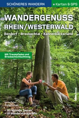 Stock image for Wandergenuss Rhein / Westerwald - Schneres Wandern Pocket: Bendorf - Brexbachtal - Kannenbckerland. Mit Traumpfaden und Brexbachschluchtweg. 16 reizvolle Touren, 18 Wandersteckbriefe for sale by medimops