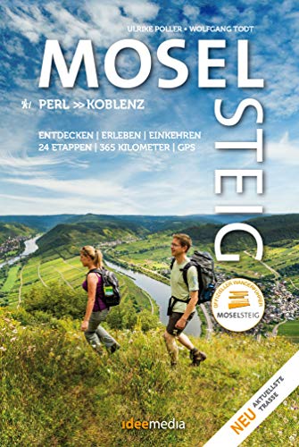 Beispielbild fr Moselsteig. Das groe Buch mit allen 24 Etappen plus Rundwege: Zwischen Rmern und Riesling von Perl bis Koblenz. Kompaktband mit Detail-Karten, Hhenprofilen und GPS-Daten zum Verkauf von medimops