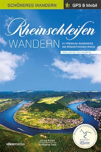 Stock image for Rheinschleifen - Offizieller Wanderfhrer. Schneres Wandern Pocket. GPS, Detailkarten, Hhenprofile, herausnehmbare bersichtskarte, . inklusive Faltkarte und Online-Anbindung. for sale by GF Books, Inc.