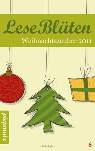 LeseBlüten Band 6 - Weihnachtszauber 2011 - Jeanette Holdinghausen