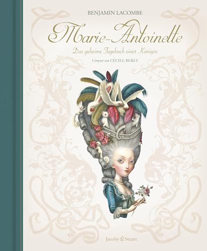 Beispielbild fr Marie-Antoinette: Das geheime Tagebuch einer Knigin zum Verkauf von Revaluation Books